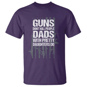 Guns Dont Kill People Dads With Pretty Daughters Do T Shirt Funny Girl Dad Gun American Flag TS10 Purple Print Your Wear