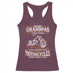Biker Grandpa Racerback Tank Top Some Grandpas Take Naps Real Grandpas Ride Motorcycles TS10 Maroon Print Your Wear