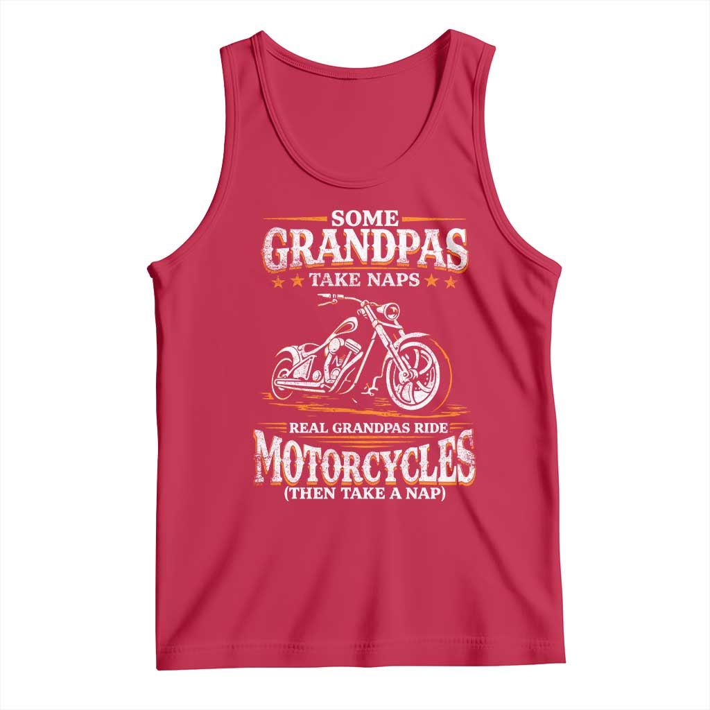 Biker Grandpa Tank Top Some Grandpas Take Naps Real Grandpas Ride Motorcycles TS10 Red Print Your Wear