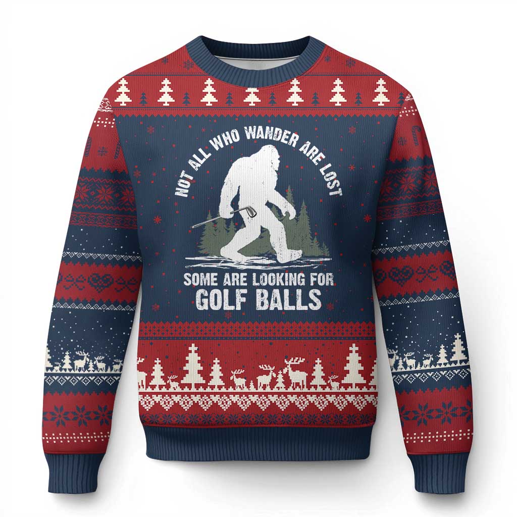 Not All Who Wander Are Lost Bigfoot Looking For Golf Balls Ugly Christmas Sweater Vintage Golfs Lover Sasquatch Golfing TS10 Navy Red Print Your Wear