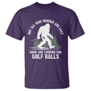 Not All Who Wander Are Lost Bigfoot Looking For Golf Balls T Shirt Vintage Golfs Lover Sasquatch Golfing TS10 Purple Print Your Wear