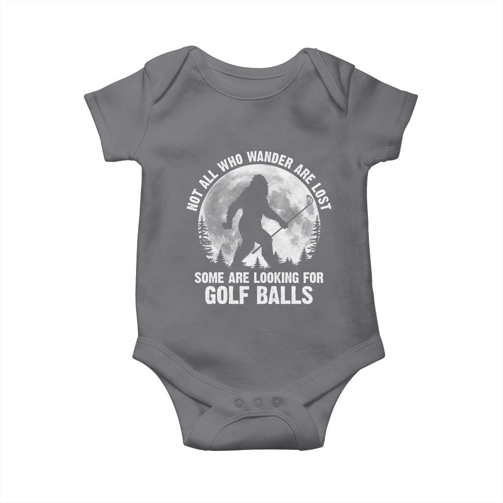 Not All Who Wander Are Lost Bigfoot Looking For Golf Balls Baby Onesie Vintage Golfs Lover Sasquatch Golfing Full Moon TS10 Charcoal Print Your Wear
