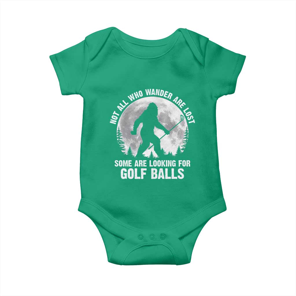 Not All Who Wander Are Lost Bigfoot Looking For Golf Balls Baby Onesie Vintage Golfs Lover Sasquatch Golfing Full Moon TS10 Irish Green Print Your Wear