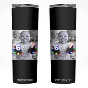 Gloving Niche 67 Ai Baby Meme Skinny Tumbler Six Seven Hand Funny Laughing Baby TS10 Black Print Your Wear