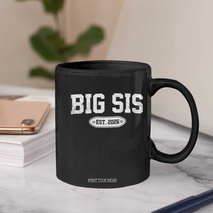 Big Sis Est 2026 Coffee Mug Big Sister Baby Announcement