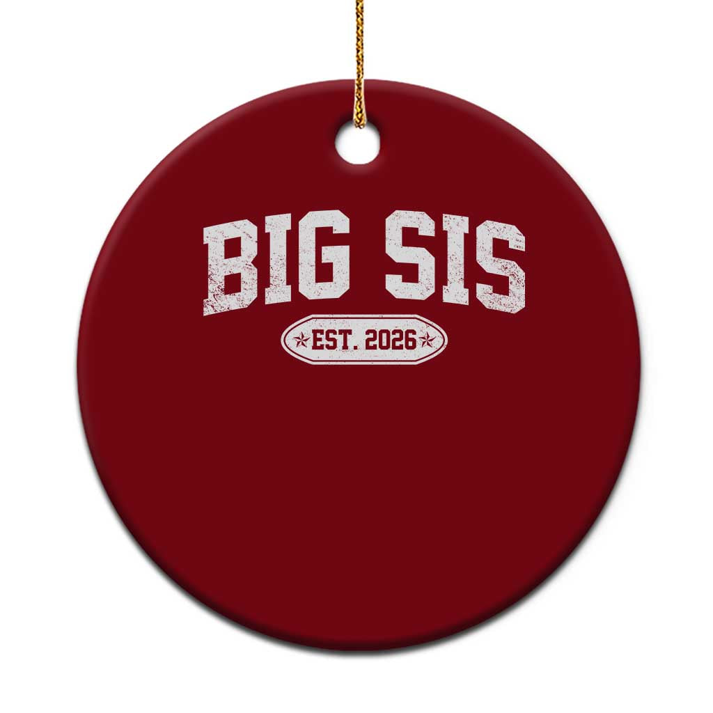 Big Sis Est 2026 Ceramic Ornament Big Sister Baby Announcement