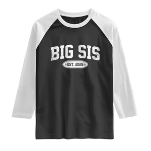 Big Sis Est 2026 Raglan Shirt Big Sister Baby Announcement