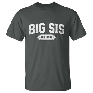 Big Sis Est 2026 T Shirt Big Sister Baby Announcement