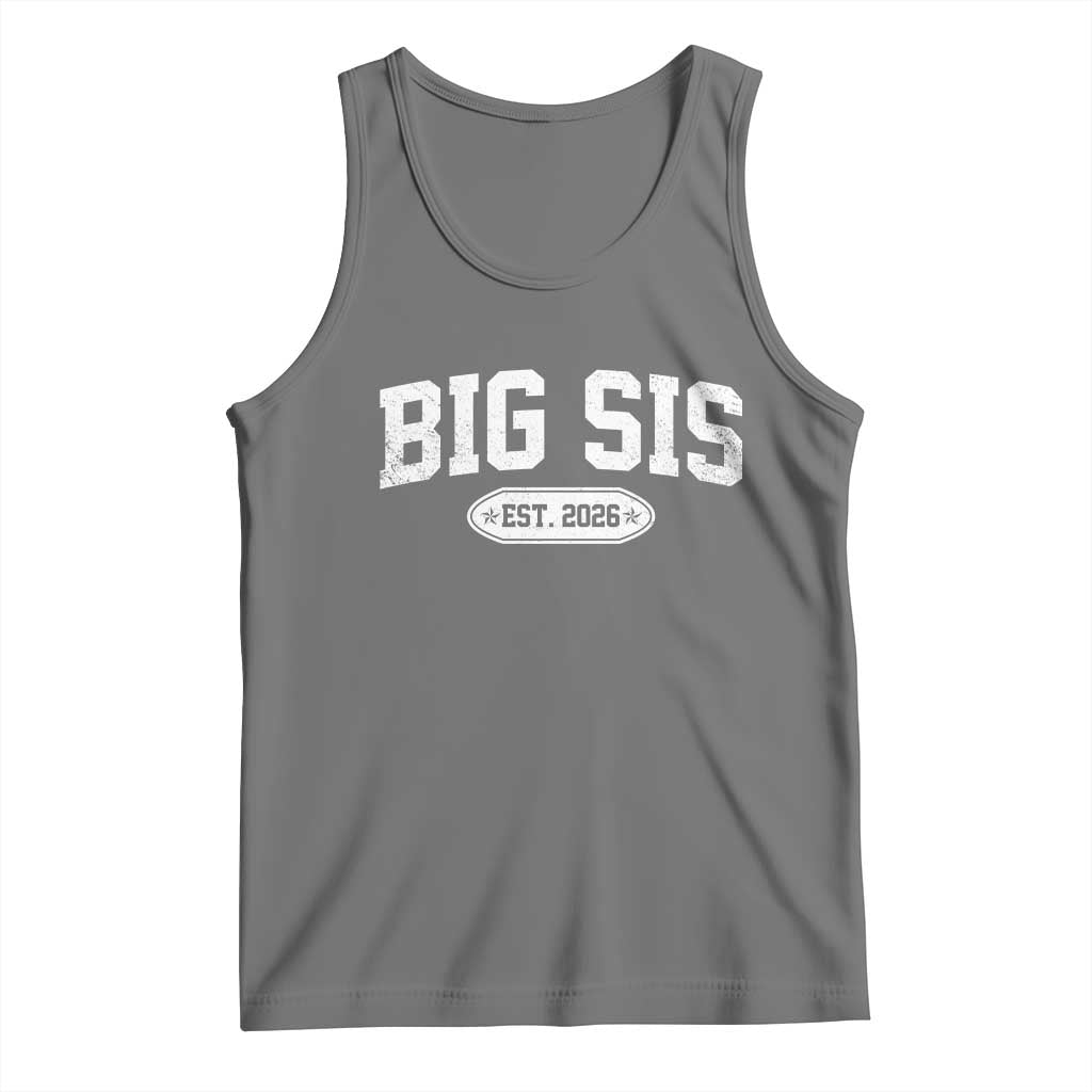 Big Sis Est 2026 Tank Top Big Sister Baby Announcement
