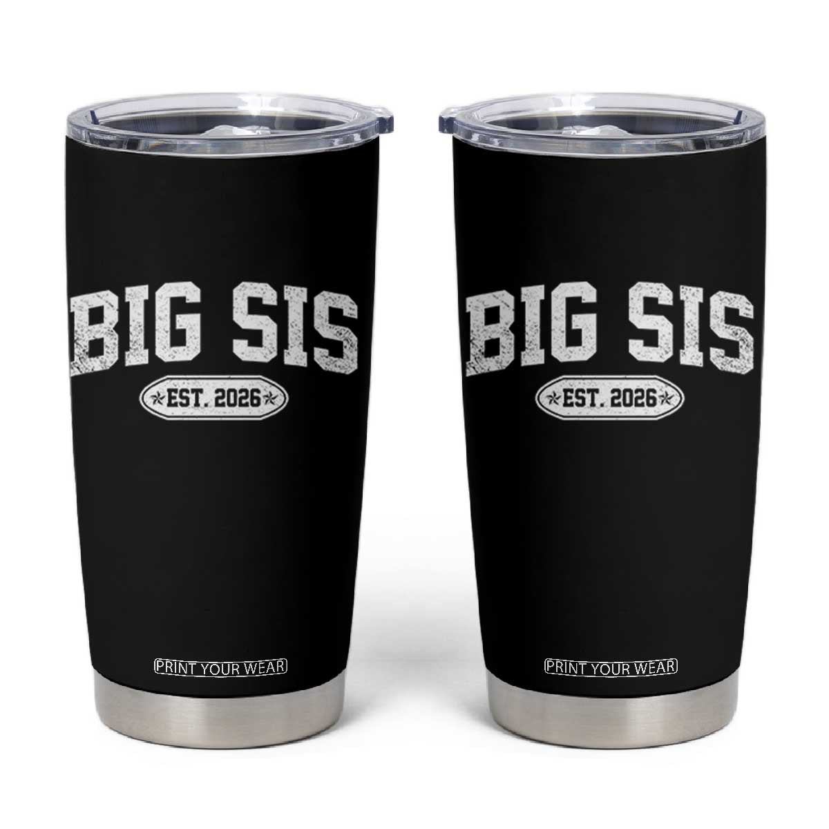 Big Sis Est 2026 Tumbler Cup Big Sister Baby Announcement TS10 Black Print Your Wear