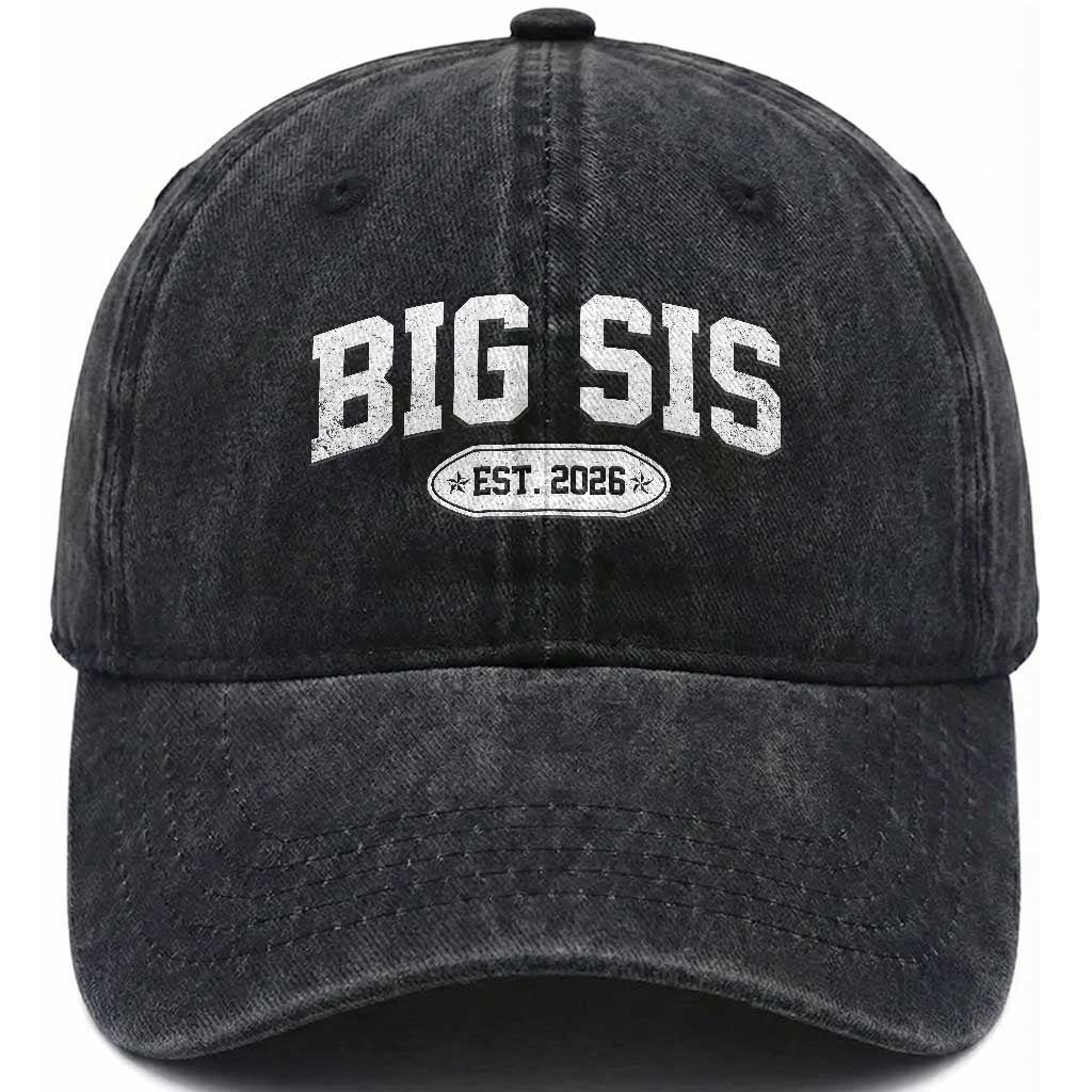 Big Sis Est 2026 Washed Cotton Baseball Cap Big Sister Baby Announcement