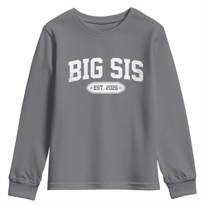 Big Sis Est 2026 Youth Sweatshirt Big Sister Baby Announcement