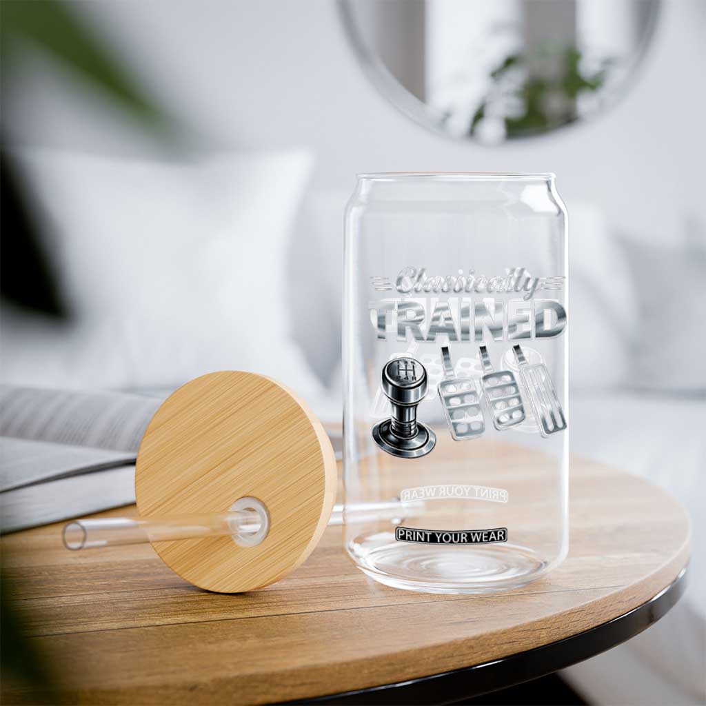 Classically Trained Glass Can Dimmer Manual Transmission Car Humor Pedals Driving TS10 Print Your Wear