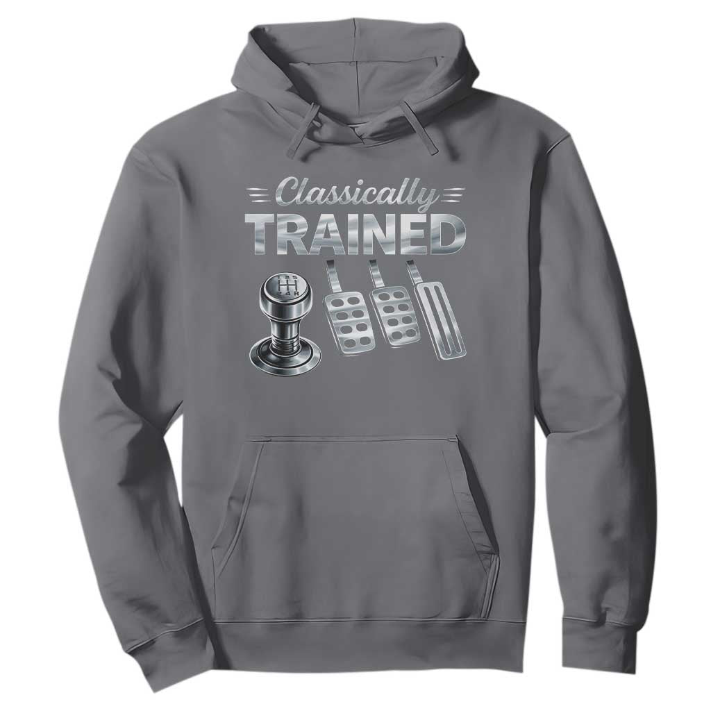 Classically Trained Hoodie Dimmer Manual Transmission Car Humor Pedals Driving TS10 Charcoal Print Your Wear