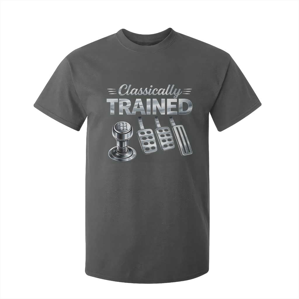 Classically Trained T Shirt For Kid Dimmer Manual Transmission Car Humor Pedals Driving TS10 Dark Heather Print Your Wear