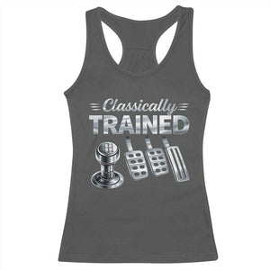 Classically Trained Racerback Tank Top Dimmer Manual Transmission Car Humor Pedals Driving TS10 Dark Heather Print Your Wear