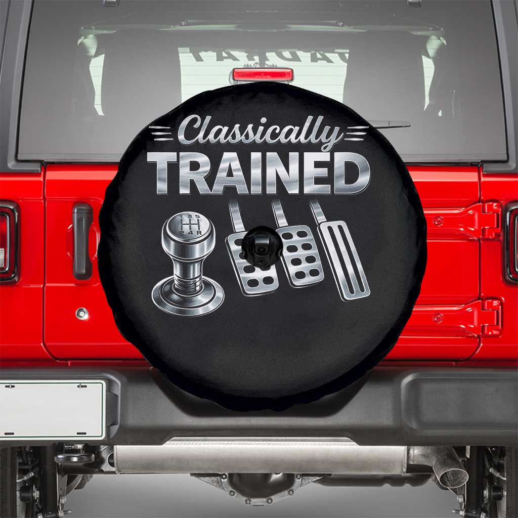 Classically Trained Spare Tire Cover Dimmer Manual Transmission Car Humor Pedals Driving TS10 Black Print Your Wear