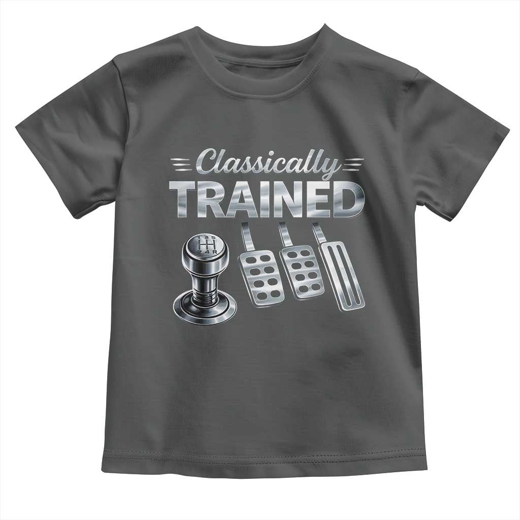 Classically Trained Toddler T Shirt Dimmer Manual Transmission Car Humor Pedals Driving TS10 Dark Heather Print Your Wear