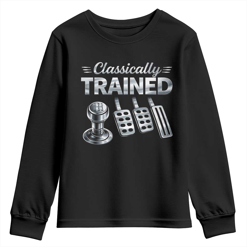 Classically Trained Youth Sweatshirt Dimmer Manual Transmission Car Humor Pedals Driving TS10 Black Print Your Wear