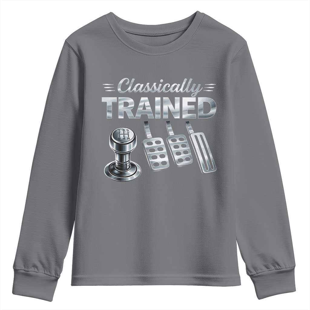 Classically Trained Youth Sweatshirt Dimmer Manual Transmission Car Humor Pedals Driving TS10 Charcoal Print Your Wear