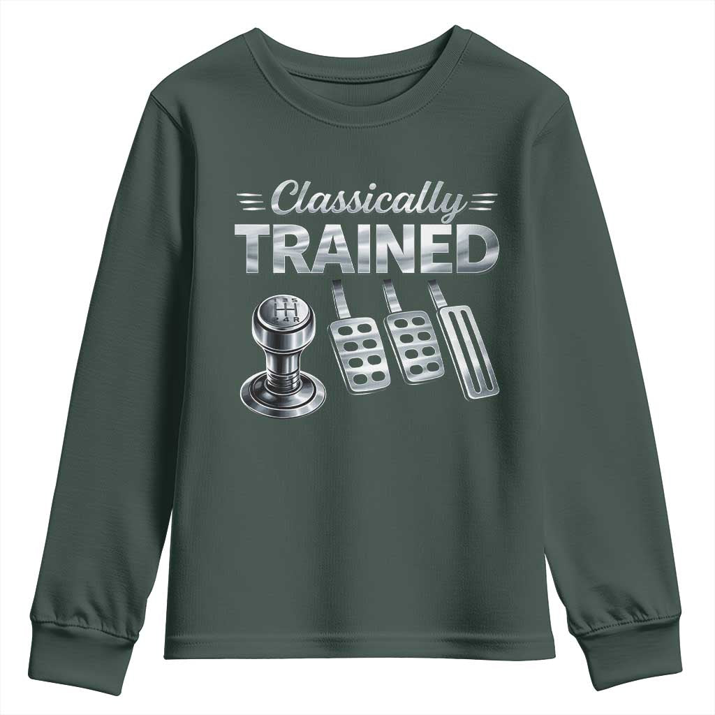 Classically Trained Youth Sweatshirt Dimmer Manual Transmission Car Humor Pedals Driving TS10 Dark Forest Green Print Your Wear
