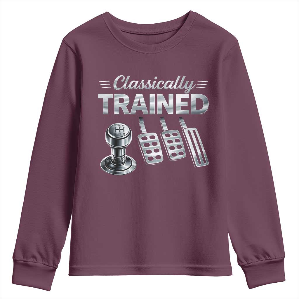 Classically Trained Youth Sweatshirt Dimmer Manual Transmission Car Humor Pedals Driving TS10 Maroon Print Your Wear