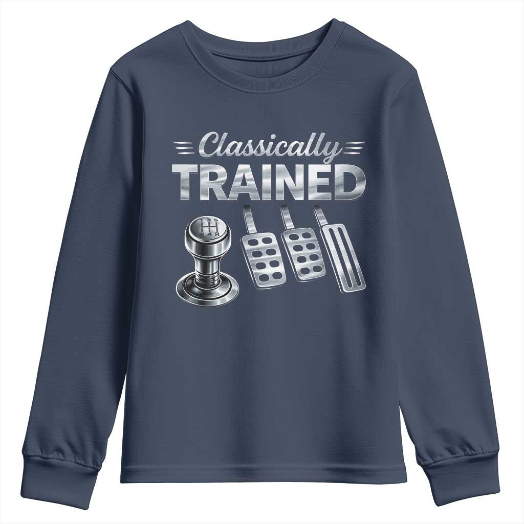 Classically Trained Youth Sweatshirt Dimmer Manual Transmission Car Humor Pedals Driving TS10 Navy Print Your Wear