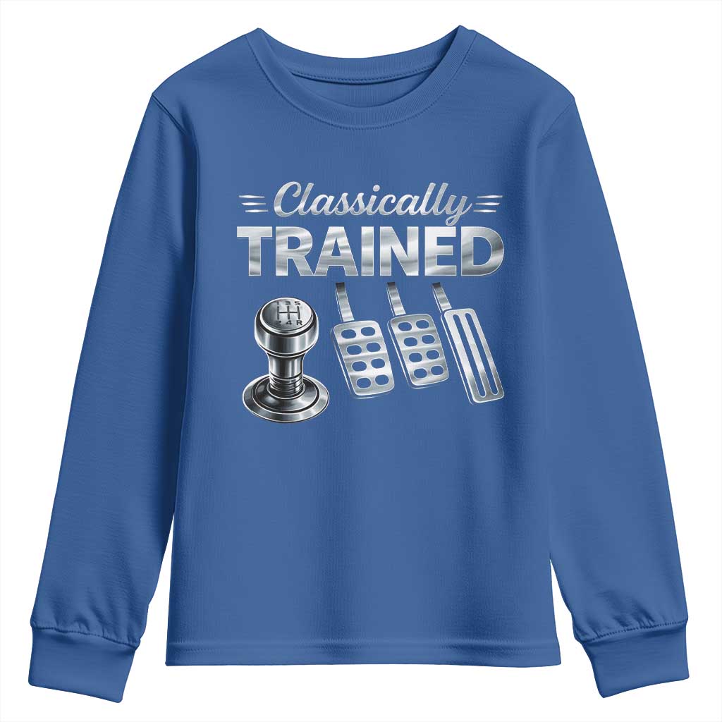 Classically Trained Youth Sweatshirt Dimmer Manual Transmission Car Humor Pedals Driving TS10 Royal Blue Print Your Wear
