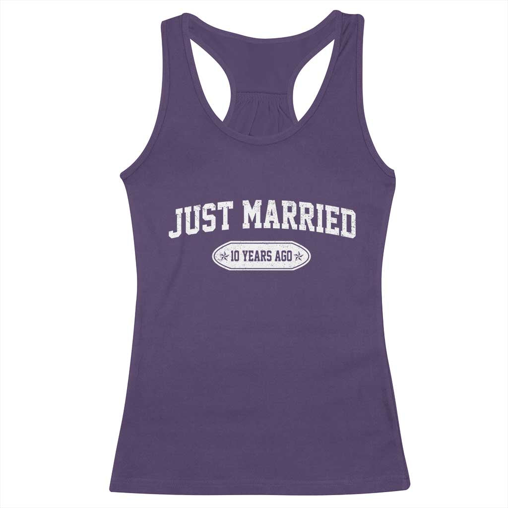 Just Married 10 Years Ago Racerback Tank Top 10th Wedding Anniversary Matching TS10 Purple Print Your Wear