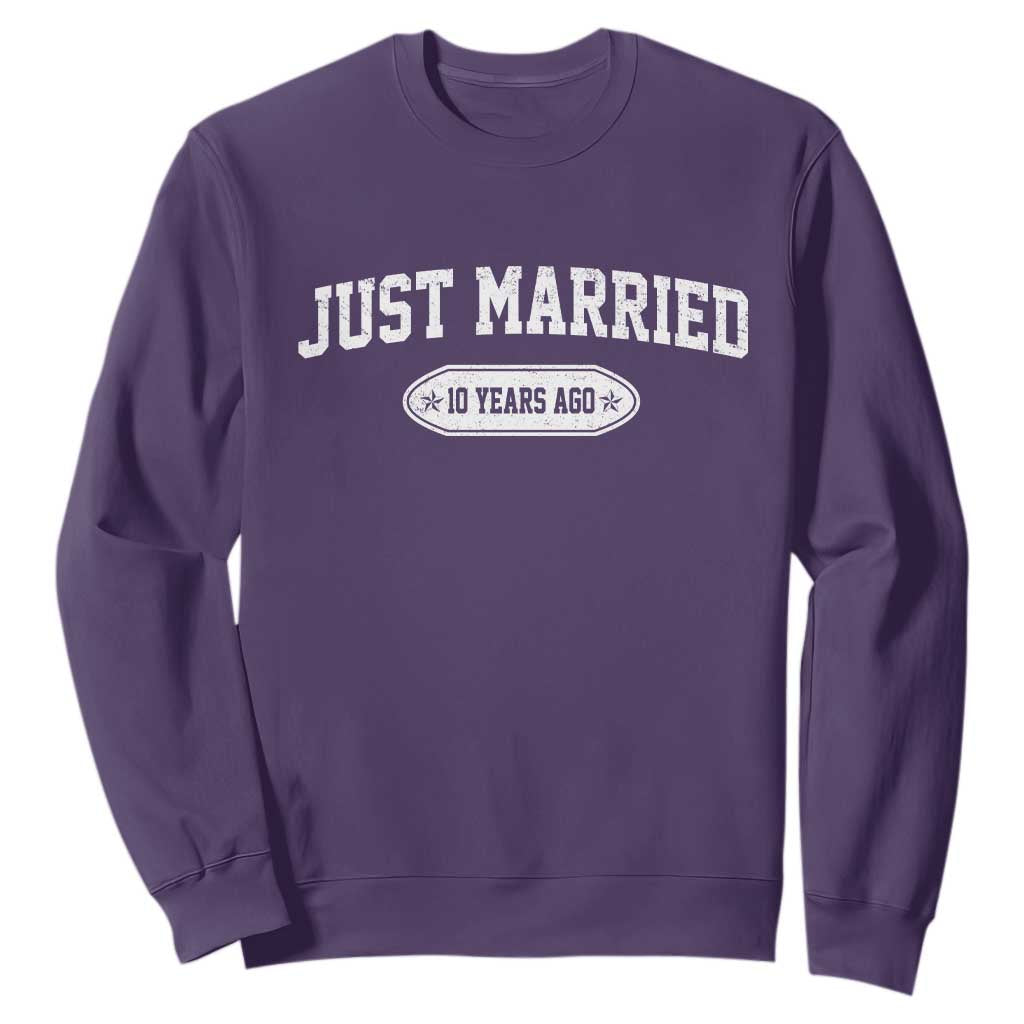 Just Married 10 Years Ago Sweatshirt 10th Wedding Anniversary Matching TS10 Purple Print Your Wear