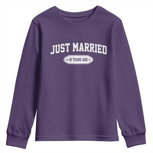 Just Married 10 Years Ago Youth Sweatshirt 10th Wedding Anniversary Matching TS10 Purple Print Your Wear