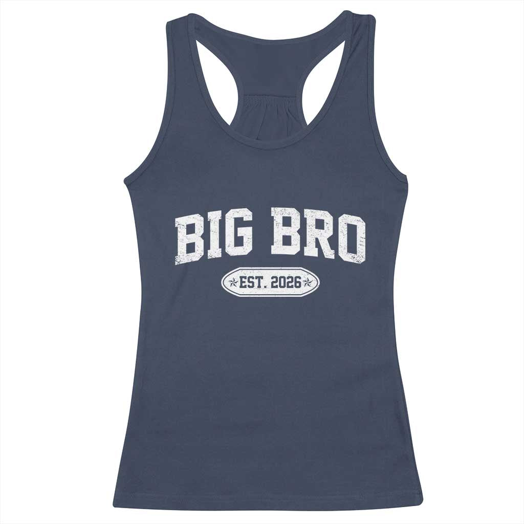 Big Bro Est 2026 Racerback Tank Top Big Brother Baby Announcement