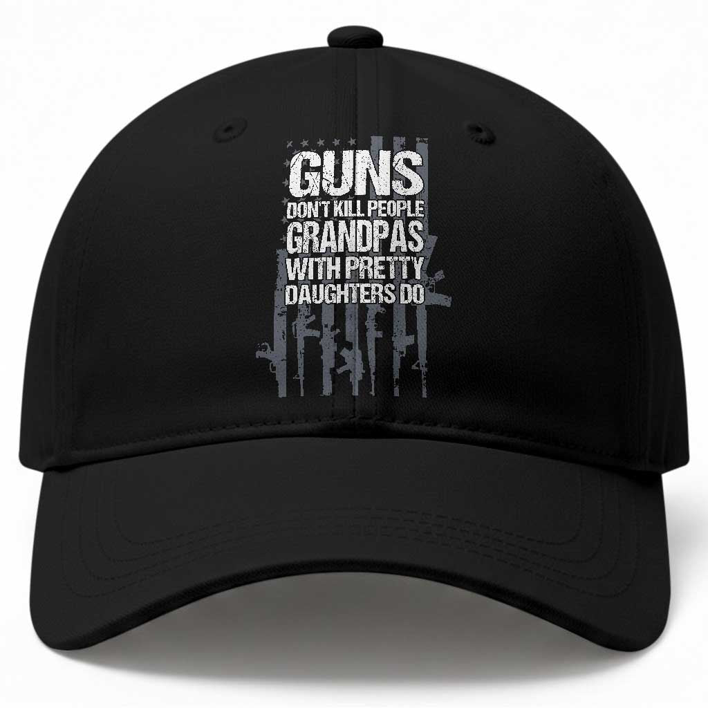 Grandpas With Pretty Daughters Baseball Cap Funny Grandpa Gun American Flag TS10 Print Your Wear