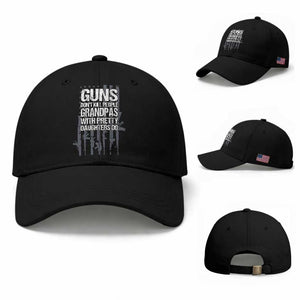 Grandpas With Pretty Daughters Baseball Cap Funny Grandpa Gun American Flag TS10 Baseball Cap Universal Fit Black Print Your Wear
