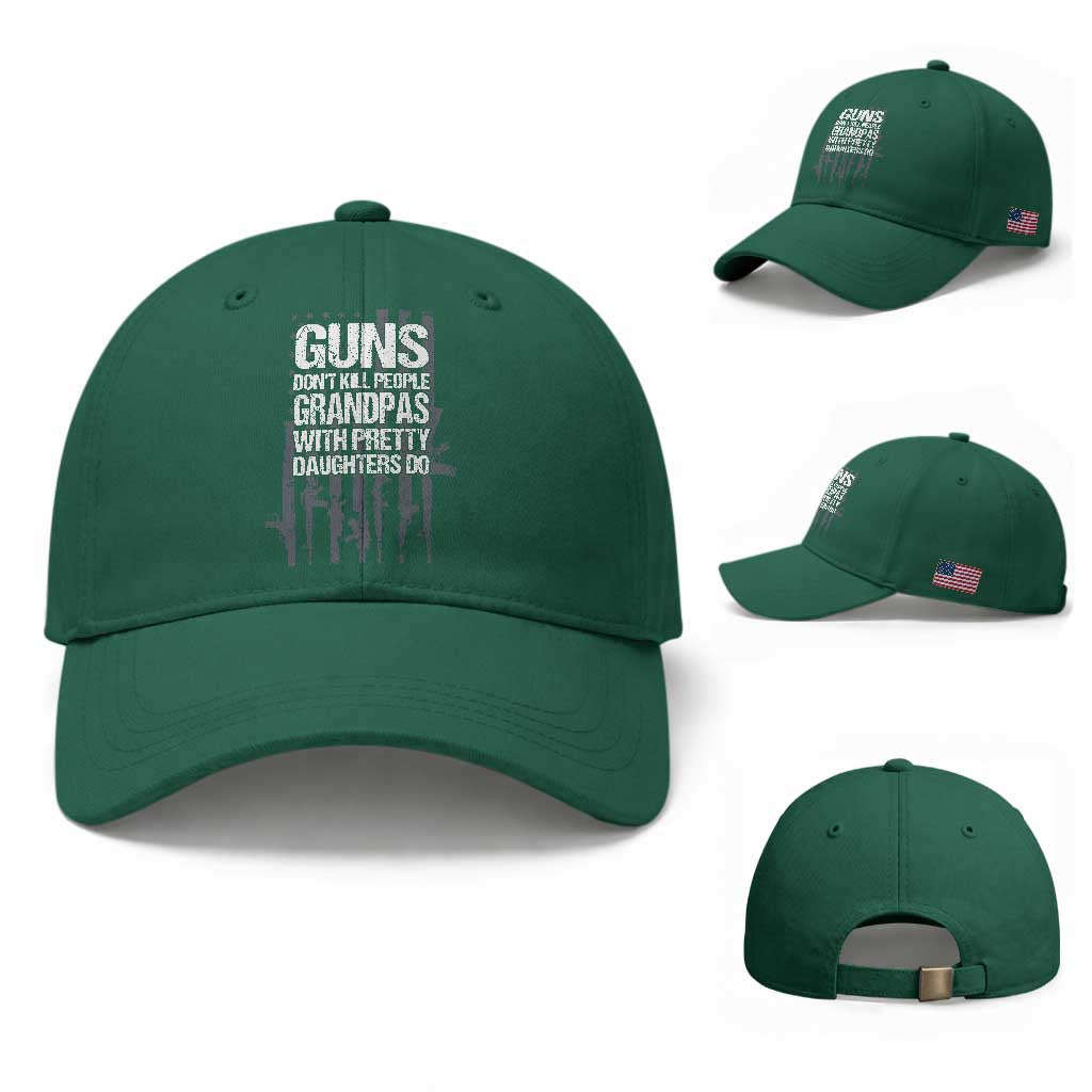 Grandpas With Pretty Daughters Baseball Cap Funny Grandpa Gun American Flag TS10 Baseball Cap Universal Fit Irish Green Print Your Wear