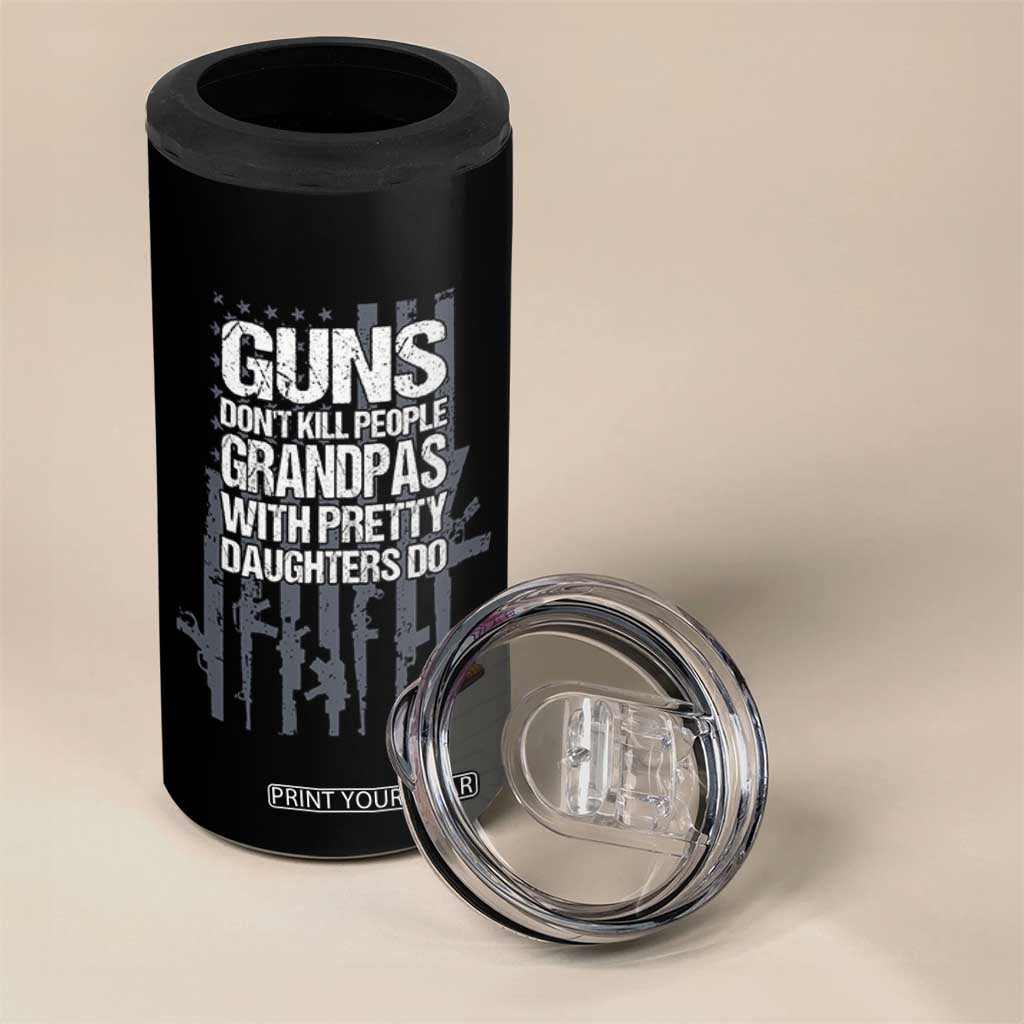 Grandpas With Pretty Daughters 4 in 1 Can Cooler Tumbler Funny Grandpa Gun American Flag TS10 Print Your Wear