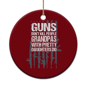 Grandpas With Pretty Daughters Ceramic Ornament Funny Grandpa Gun American Flag TS10 1pc Red Print Your Wear