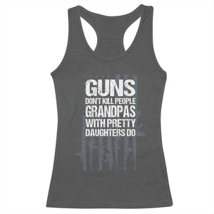 Grandpas With Pretty Daughters Racerback Tank Top Funny Grandpa Gun American Flag TS10 Dark Heather Print Your Wear
