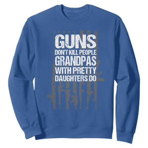 Grandpas With Pretty Daughters Sweatshirt Funny Grandpa Gun American Flag TS10 Royal Blue Print Your Wear