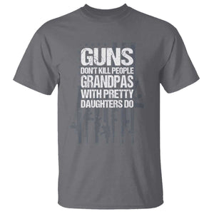 Grandpas With Pretty Daughters T Shirt Funny Grandpa Gun American Flag TS10 Charcoal Print Your Wear