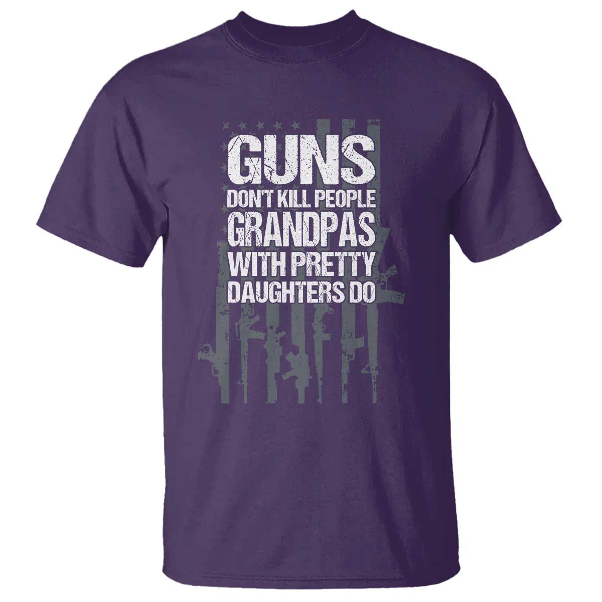 Grandpas With Pretty Daughters T Shirt Funny Grandpa Gun American Flag TS10 Purple Print Your Wear