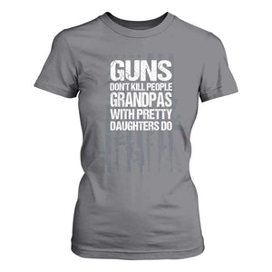 Grandpas With Pretty Daughters T Shirt For Women Funny Grandpa Gun American Flag TS10 Charcoal Print Your Wear