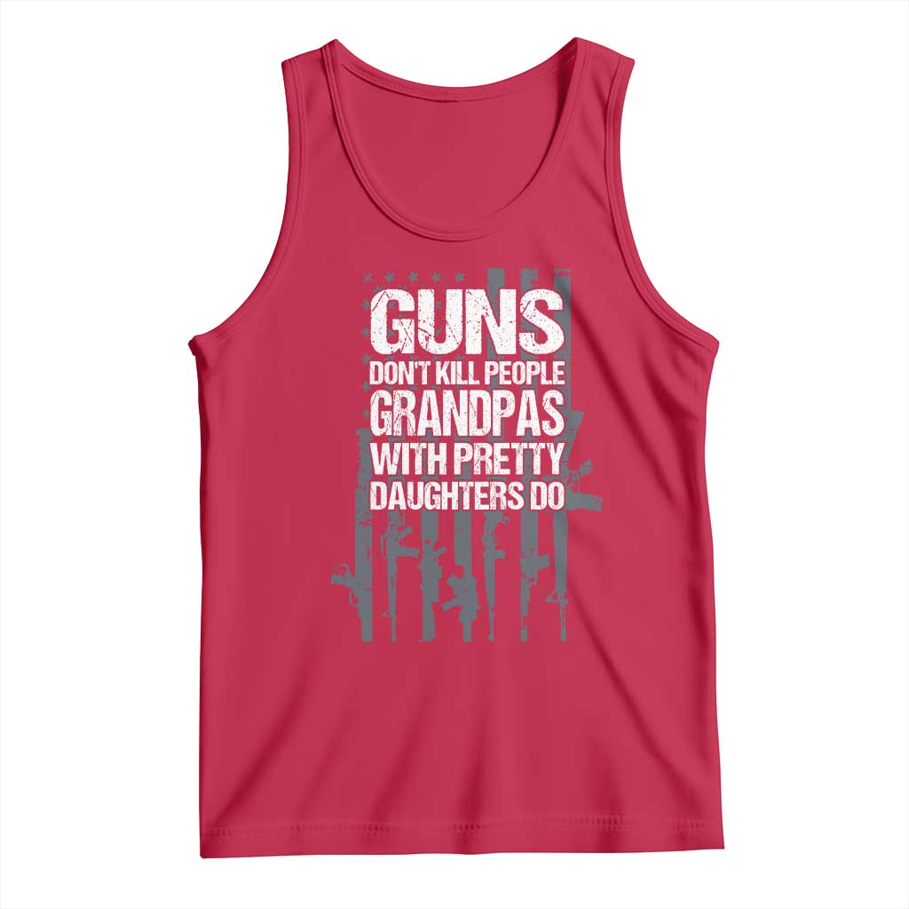 Grandpas With Pretty Daughters Tank Top Funny Grandpa Gun American Flag TS10 Red Print Your Wear