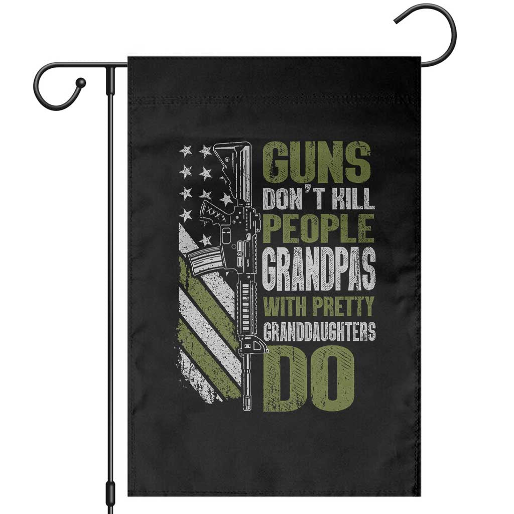 Funny Grandpa Garden Flag Guns Dont Kill People Grandpas With Pretty Granddaughters Do US Flag TS10 Black Print Your Wear