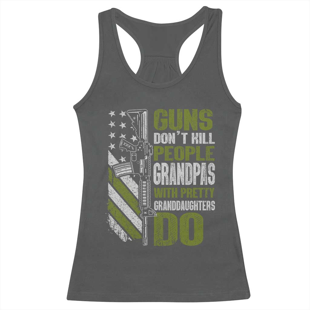 Funny Grandpa Racerback Tank Top Guns Dont Kill People Grandpas With Pretty Granddaughters Do US Flag TS10 Dark Heather Print Your Wear