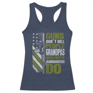 Funny Grandpa Racerback Tank Top Guns Dont Kill People Grandpas With Pretty Granddaughters Do US Flag TS10 Navy Print Your Wear