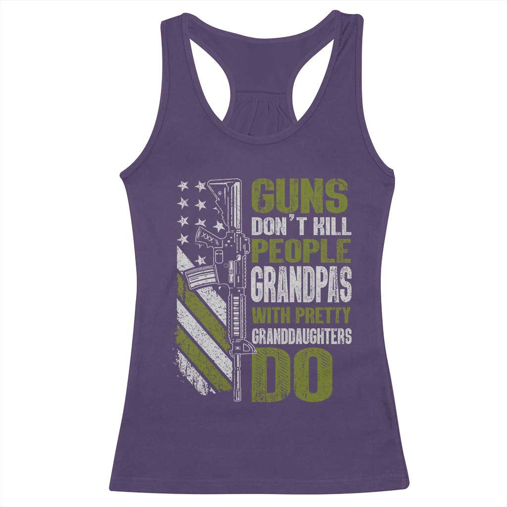 Funny Grandpa Racerback Tank Top Guns Dont Kill People Grandpas With Pretty Granddaughters Do US Flag TS10 Purple Print Your Wear