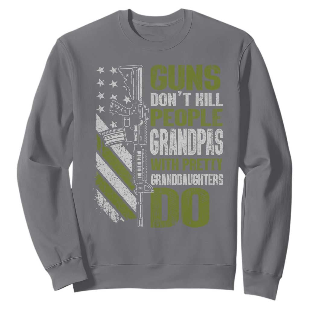 Funny Grandpa Sweatshirt Guns Dont Kill People Grandpas With Pretty Granddaughters Do US Flag TS10 Charcoal Print Your Wear