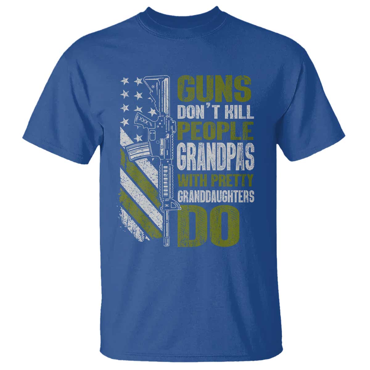 Funny Grandpa T Shirt Guns Dont Kill People Grandpas With Pretty Granddaughters Do US Flag TS10 Royal Blue Print Your Wear
