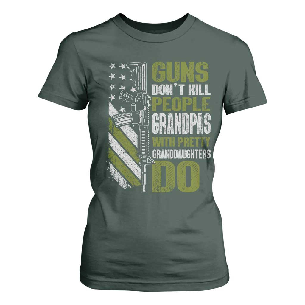 Funny Grandpa T Shirt For Women Guns Dont Kill People Grandpas With Pretty Granddaughters Do US Flag TS10 Dark Forest Green Print Your Wear